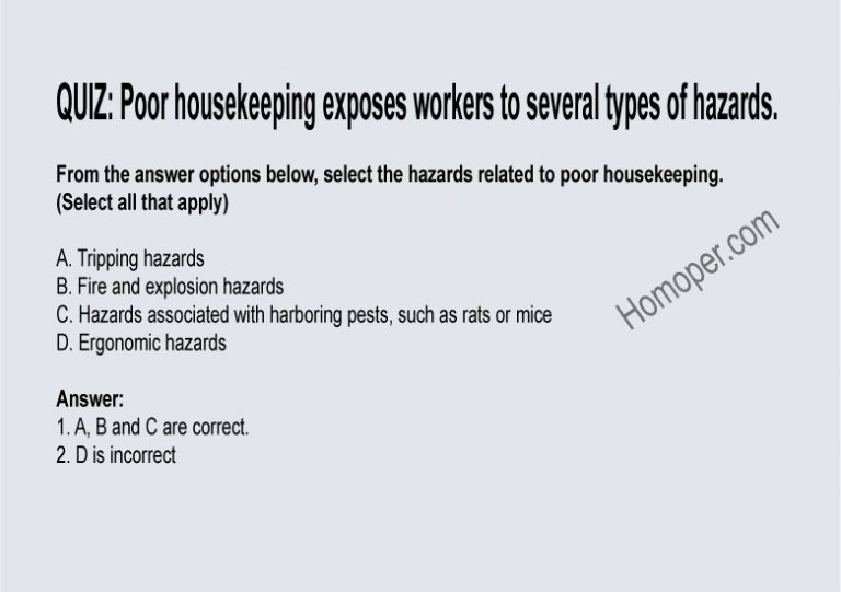 Quiz Poor Housekeeping Exposes Workers To Several Types Of Hazards