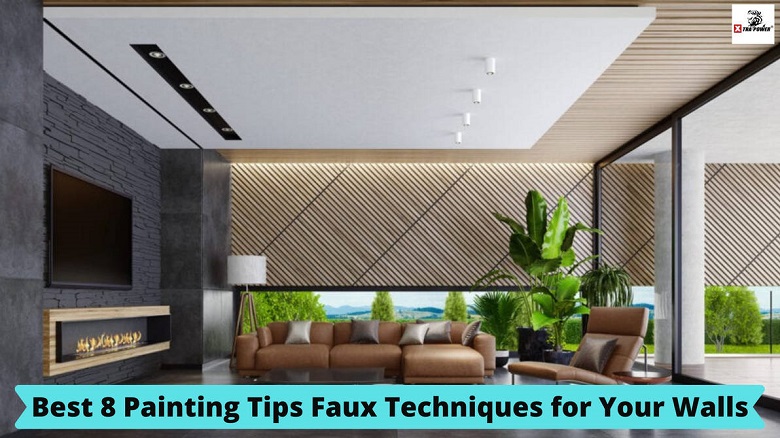 Best Painting Tips Faux Techniques