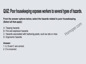 Poor housekeeping exposes workers to several types of hazards