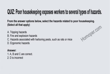 Poor housekeeping exposes workers to several types of hazards