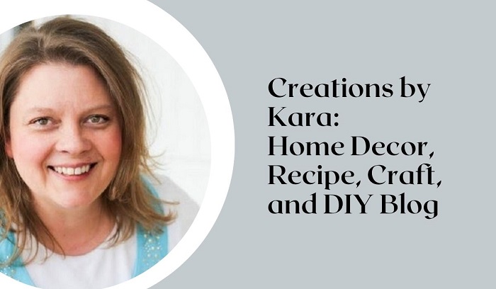Creations by Kara: Home Decor, Recipe, Craft, and DIY Blog