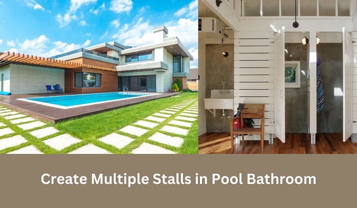 Create Multiple Stalls in pool bathroom