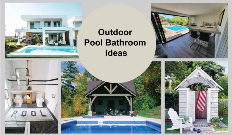 Outdoor pool bathroom ideas
