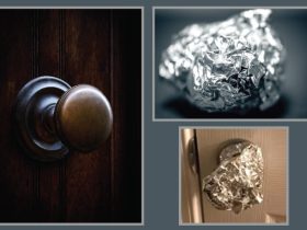 Why wrap foil around door knob when alone