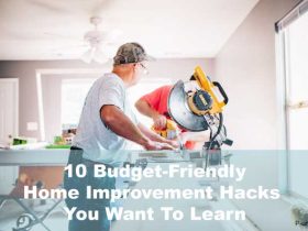 Budget-Friendly Home Improvement Hacks