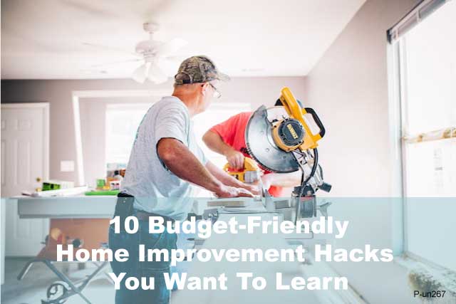 Budget-Friendly Home Improvement Hacks