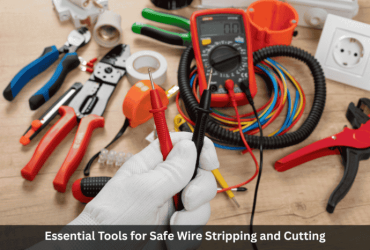 Three Essential Tools for Safe Wire Stripping and Cutting
